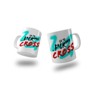Taza – Go to the F*ck*** CROSSFIT- Sencillo